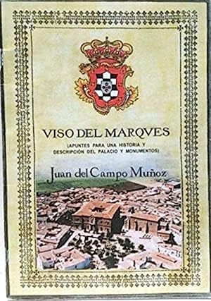 Imagen del vendedor de VISO DEL MARQUES APUNTES PARA UNA HISTORIA a la venta por Libreria Anticuaria Camino de Santiago