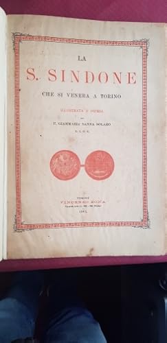 Immagine del venditore per La S. Sindone che si venera a Torino illustrata e difesa venduto da LIBRERIA XODO