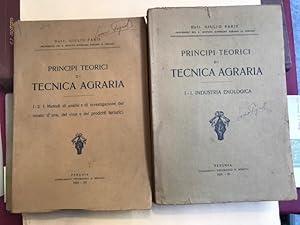 Principi teorici di tecnica agraria. I -1: industria enologica. I - 2: i metodi di analii e di in...