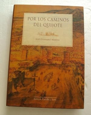 Seller image for POR LOS CAMINOS DE DON QUIJOTE for sale by LIBRERIA AZACAN