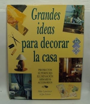 Seller image for GRANDES IDEAS PARA DECORAR LA CASA for sale by LIBRERIA AZACAN
