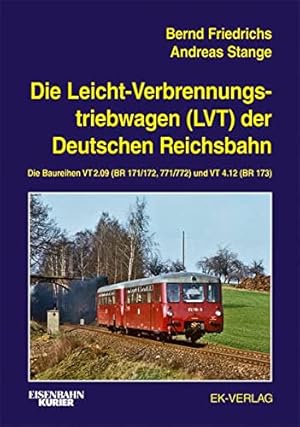 Seller image for Die Leichtverbrennungs-Triebwagen (LVT) der Deutschen Reichsbahn for sale by Martin Bott Bookdealers Ltd
