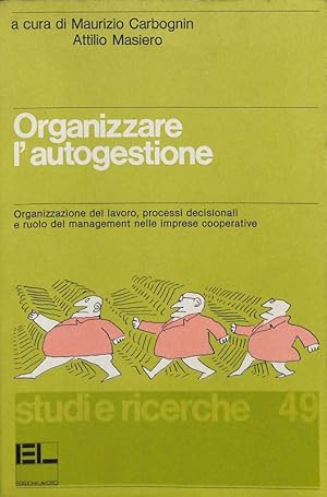 Organizzare l'autogestione.