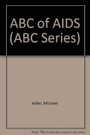 Bild des Verkufers fr ABC of AIDS (ABC Series) zum Verkauf von WeBuyBooks