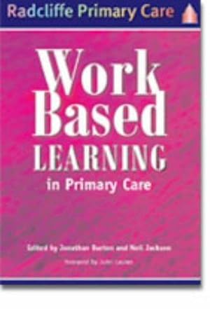 Seller image for Work-Based Learning in Primary Care for sale by WeBuyBooks