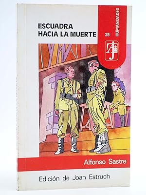 Image du vendeur pour CLASICOS A.J. 25. ESCUADRA HACIA LA MUERTE (Alfonso Sastre) Alhambra, 1986. OFRT mis en vente par Libros Fugitivos