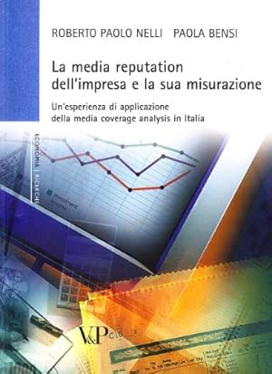 Bild des Verkufers fr La media reputation dell'impresa e la sua misurazione Un'esperienza di applicazione della media coverage analysis in Italia zum Verkauf von Di Mano in Mano Soc. Coop