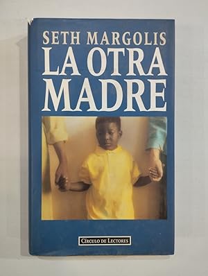 Seller image for La otra madre for sale by Saturnlia Llibreria