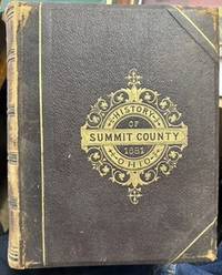 Imagen del vendedor de History of Summit County with an Outline Sketch of Ohio a la venta por Riverow Bookshop