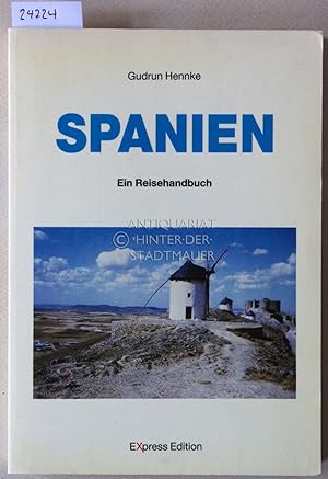 Seller image for Spanien. Ein Reisehandbuch. [= Reihe Roter Rucksack] for sale by Antiquariat hinter der Stadtmauer
