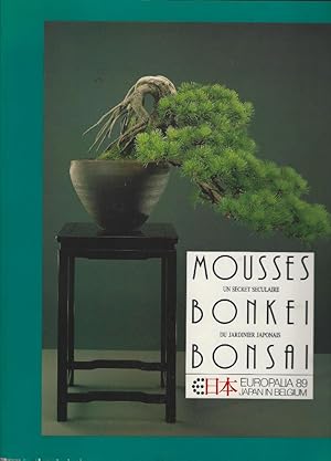 Mousses, Bonkei, Bonsai - Un secret seculaire du jardinier Japonais