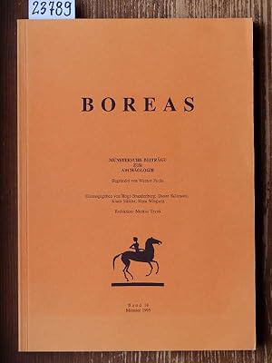 Boreas. Münstersche Beiträge zur Archäologie.- Bd. 18. [Mit Beitr. von Konrad Hitzl, Thomas Pekar...