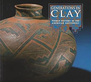 Generations in Clay - Pueblo Pottery of the American Southwest