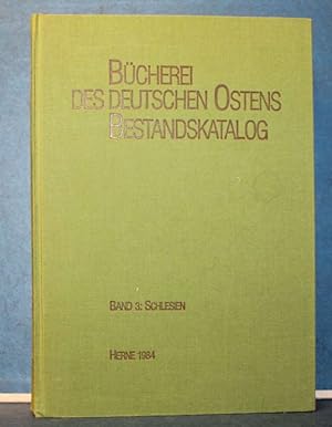 Bücherei des deutschen Ostens. Bestandskatalog. Band 3: Schlesien