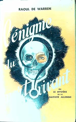 Bild des Verkufers fr L'�nigme du Mort Vivant: ou, Le Myst�re de la Nativit� Julienne zum Verkauf von Wonder Book
