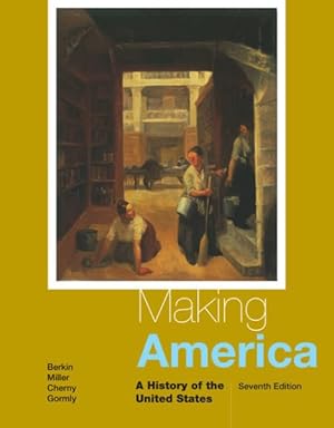 Seller image for Making America : A History of the United States for sale by GreatBookPrices