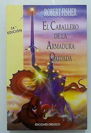Seller image for El Caballero de la Armadura Oxidada for sale by Nk Libros