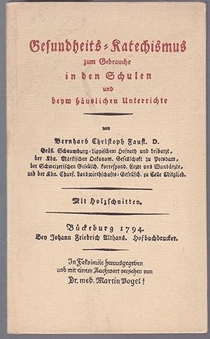 Seller image for Gesundheits-Katechismus zum Gebrauche in den Schulen und beym huslichen Unterrichte. Nachdruck der Ausgabe von 1794 for sale by Graphem. Kunst- und Buchantiquariat