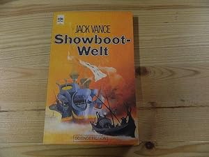 Showboot-Welt : Science-fiction-Roman. [Dt. Übers. von Lore Strassl] / Heyne-Bücher ; Nr. 3724 : ...