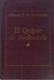 Imagen del vendedor de El Quijote De Avellaneda ( Quijote apocrifo ) a la venta por Almacen de los Libros Olvidados