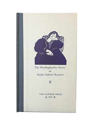 Image du vendeur pour The Pre-Raphaelite Poetry of Dante Gabriel Rossetti mis en vente par Librariana Fine Books