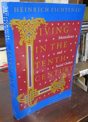 Immagine del venditore per Living in the Tenth Century: Mentalities and Social Orders venduto da Atlantic Bookshop