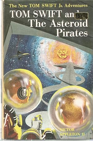 Tom Swift and The Asteroid Pirates