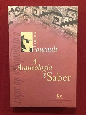 Seller image for A Arqueologia Do Saber (Em Portuguese do Brasil) for sale by WeBuyBooks