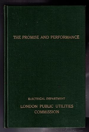 Bild des Verkufers fr The Promise and Performance: A History of Electrical Energy in London zum Verkauf von CARDINAL BOOKS  ~~  ABAC/ILAB