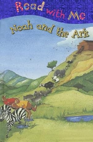 Imagen del vendedor de Noah and the Ark (Read with Me (Make Believe Ideas)) a la venta por Reliant Bookstore