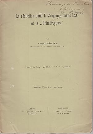 Seller image for La Reduction dans le Zoogonus mirus Lss. Et le, Primartypus for sale by Robinson Street Books, IOBA