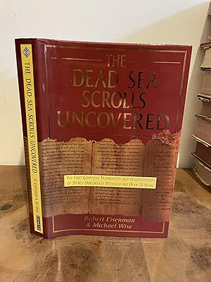 Seller image for The Dead Sea Scrolls Uncovered: The First Complete Translation and Interpretation of 50 Key Documents Withheld for Over 35 Years FIRST EDITION for sale by M&K Reeders