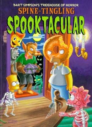 Seller image for Spine-tingling Spooktacular (Bart Simpson's Treehouse of Horror) for sale by WeBuyBooks