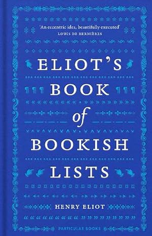 Imagen del vendedor de Eliot's Book of Bookish Lists (Hardcover) a la venta por Grand Eagle Retail