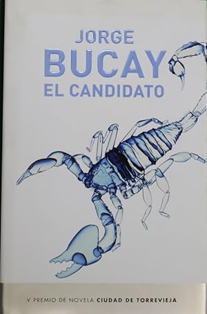 Imagen del vendedor de El candidato a la venta por Librería Alonso Quijano