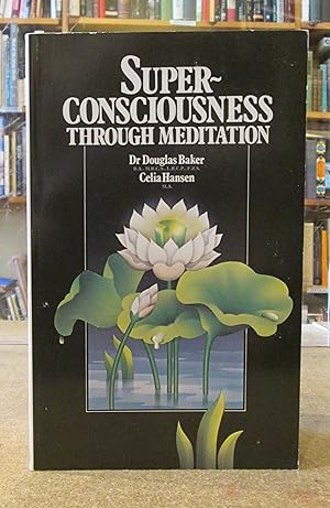 Super-consciousness Through Meditation