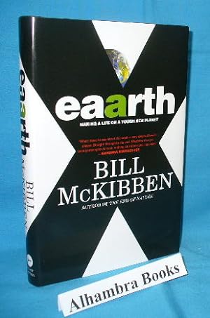 Seller image for Eaarth : Making a Life on a Tough New Planet for sale by Alhambra Books