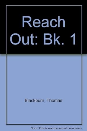 Bild des Verkufers fr Reach Out: Bk. 1 zum Verkauf von WeBuyBooks