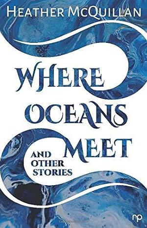 Immagine del venditore per Where Oceans Meet: And Other Stories venduto da WeBuyBooks