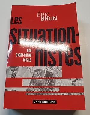 Image du vendeur pour Les situationnistes - une avant garde totale (1950-1972) mis en vente par L'ENCRIVORE (SLAM-ILAB)