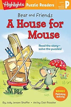 Image du vendeur pour Bear and Friends: A House for Mouse (Highlights Puzzle Readers) mis en vente par Reliant Bookstore