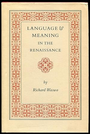 Imagen del vendedor de Language and Meaning in the Renaissance a la venta por Leaf and Stone Books