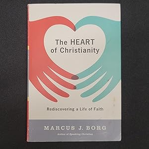 Seller image for The Heart of Christianity: Rediscovering a Life of Faith for sale by Stellwagen Exports