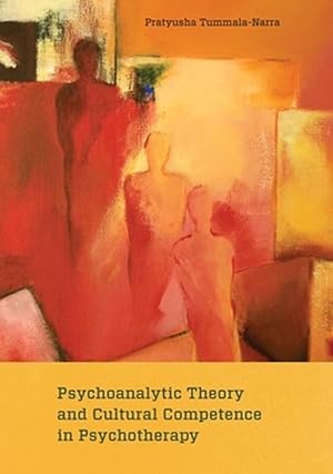Bild des Verkufers fr Psychoanalytic Theory and Cultural Competence in Psychotherapy (Paperback) zum Verkauf von Grand Eagle Retail