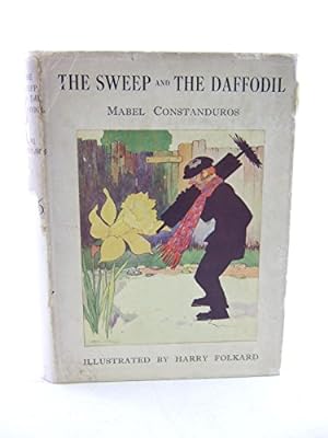 Bild des Verkufers fr The sweep and the daffodil zum Verkauf von WeBuyBooks