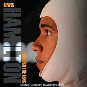 Seller image for Lewis Hamilton: Through The Lens for sale by WeBuyBooks