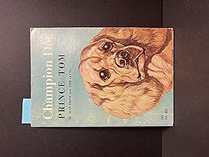Seller image for Champion Dog: Prince Tom for sale by George Strange's Bookmart