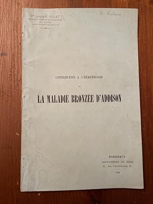 Imagen del vendedor de Contribution  l'hmtologie de la maladie bronze d'Addison a la venta por Librairie des Possibles