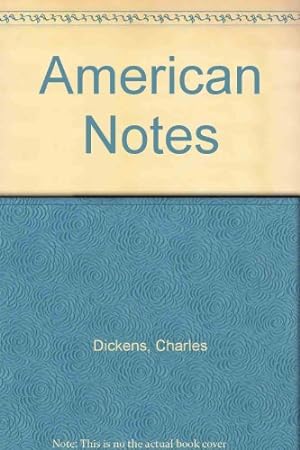 Image du vendeur pour American Notes mis en vente par WeBuyBooks
