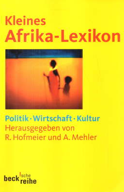 Bild des Verkufers fr Kleines Afrika-Lexikon. Politik, Wirtschaft, Kultur. zum Verkauf von Leonardu